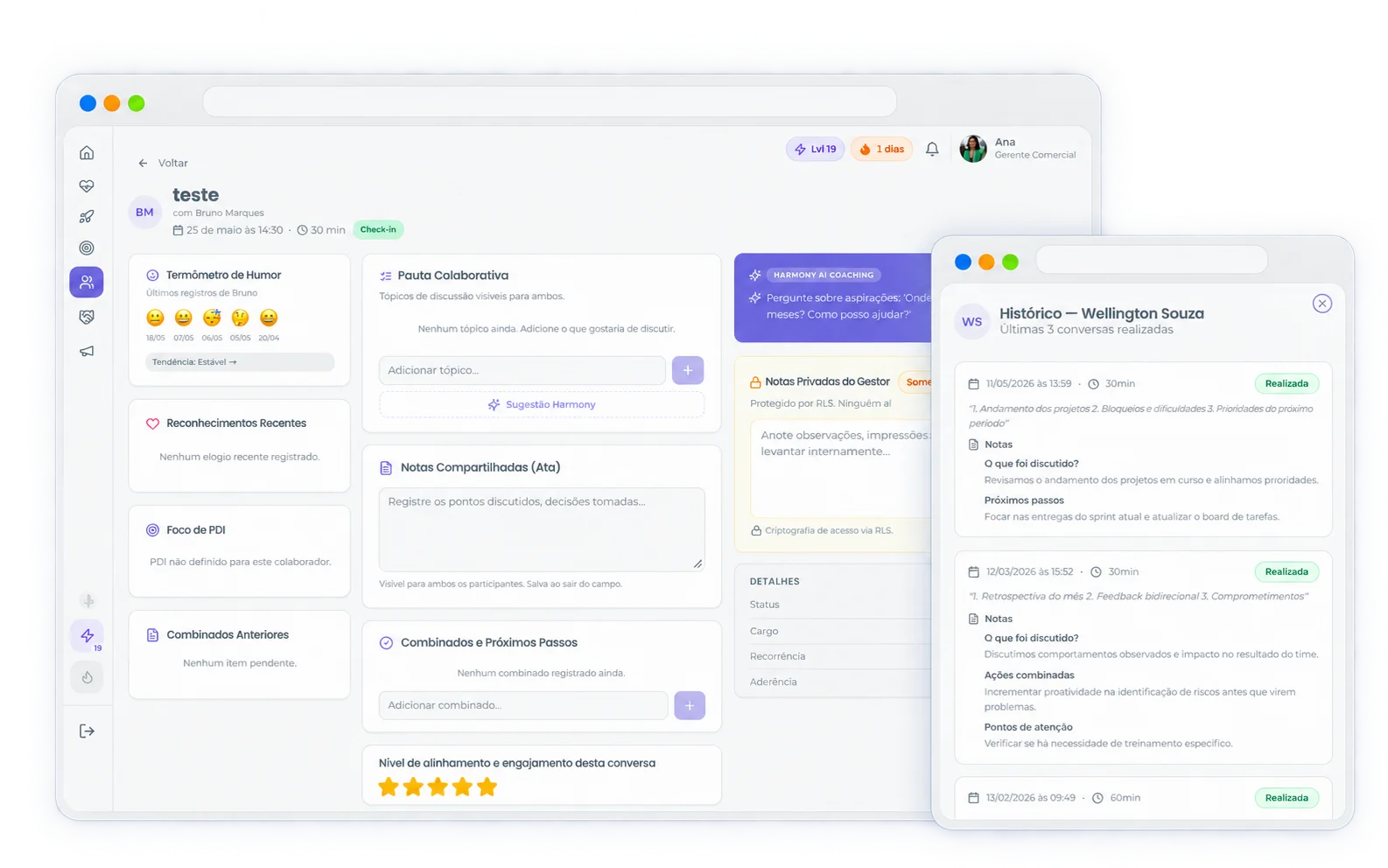 Histórico de reuniões 1:1 disponível para retomar contexto e dar continuidade à conversa.
